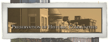 Preservation of Historic Communities