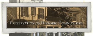 Preservation of Historic Communities