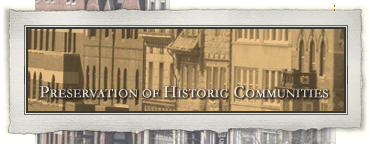 Preservation of Historic Communities