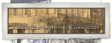 Preservation of Historic Communities